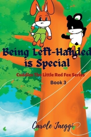 Cover of Being Left-Handed is Special