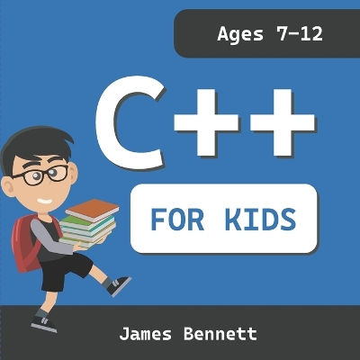 Book cover for C++ For Kids