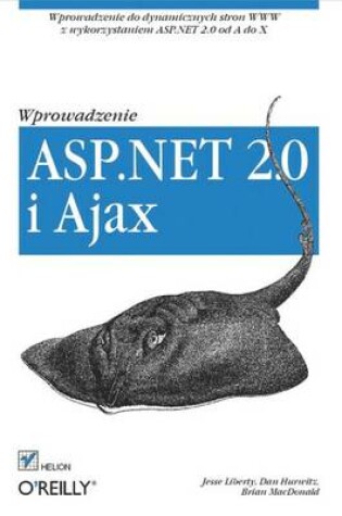 Cover of ASP.Net 2.0 I Ajax. Wprowadzenie