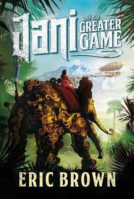 Book cover for Jani and the Greater Game