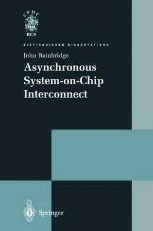 Cover of Asynchronous System-on-Chip Interconnect