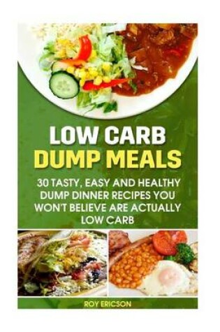 Cover of Low Carb Dump Meals