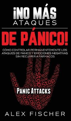 Book cover for !No mas Ataques de Panico!