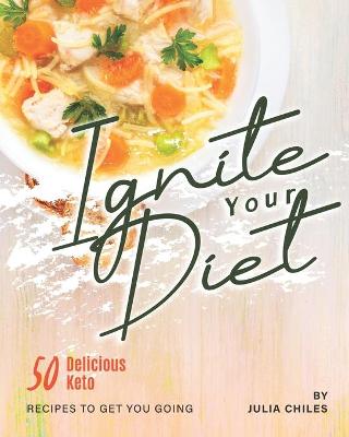 Book cover for Ignite Your Diet