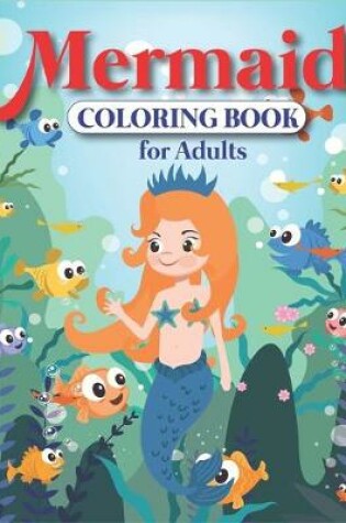 Cover of Mermaid Coloring Book for Adult