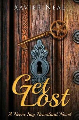 Cover of Get Lost: A Never Say Neverland Novel