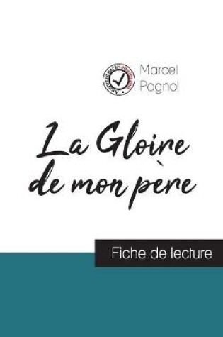 Cover of La Gloire de mon pere de Marcel Pagnol (fiche de lecture et analyse complete de l'oeuvre)