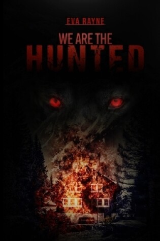 Cover of We Are the Hunted