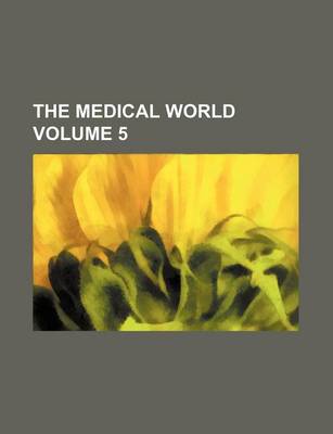 Book cover for The Medical World Volume 5