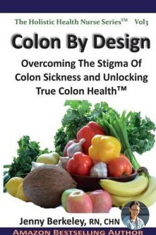 Cover of Colon By Design