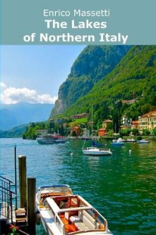 Cover of The Lakes of Northern Italy