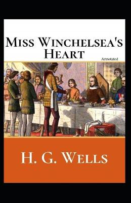 Book cover for Miss Winchelsea's Heart (Annotated)
