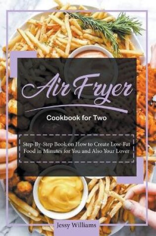 Cover of Air Fryer Cookbook for Two