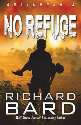 No Refuge by Richard Bard