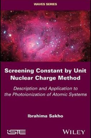 Cover of Screening Constant by Unit Nuclear Charge Method