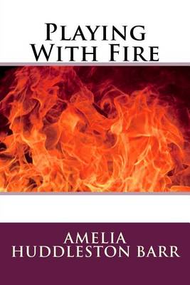 Book cover for Playing with Fire