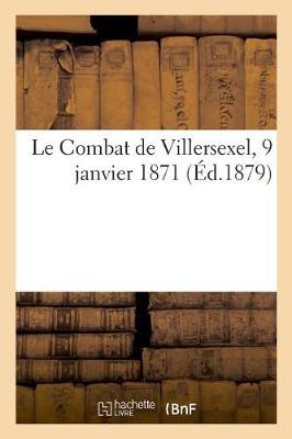 Book cover for Le Combat de Villersexel, 9 janvier 1871