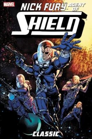 Cover of Nick Fury, Agent Of S.h.i.e.l.d. Classic Volume 2