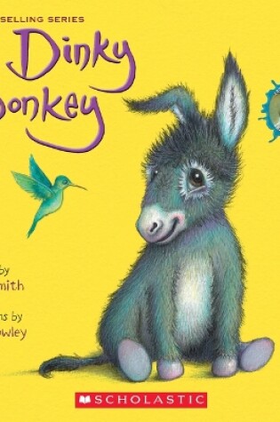 Cover of The Dinky Donkey: A Board Book (a Wonky Donkey Book)