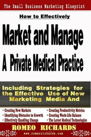 Cover of How to Effectively Market and Manage a Private Medical Practice