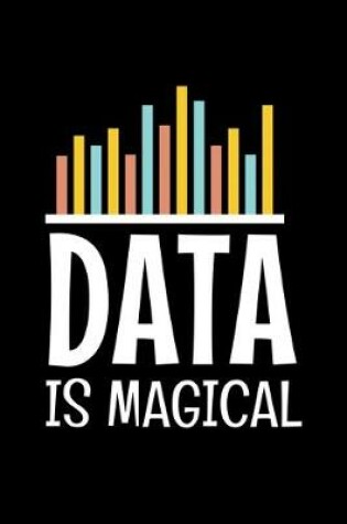 Cover of Data Is Magical