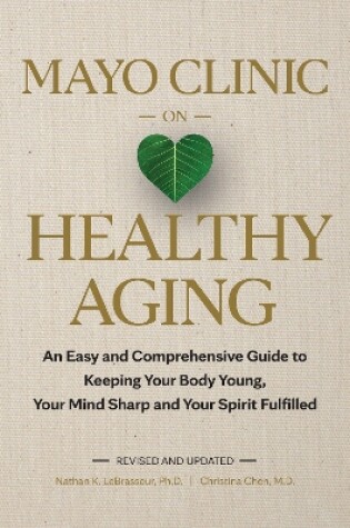 Cover of Mayo Clinic on Healthy Aging, 2nd Edition