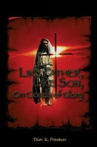Cover of Like Father, Like Son, on Clouds of Glory