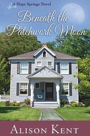 Cover of Beneath the Patchwork Moon