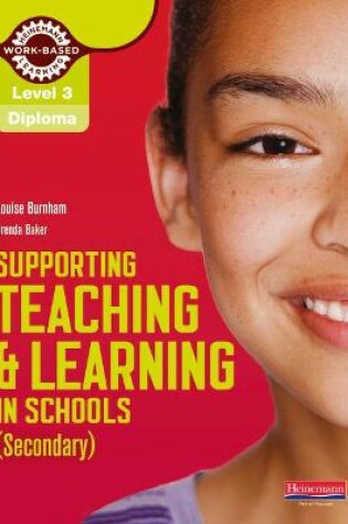 Cover of Level 3 Diploma Supporting teaching and learning in schools, Secondary, Candidate Handbook