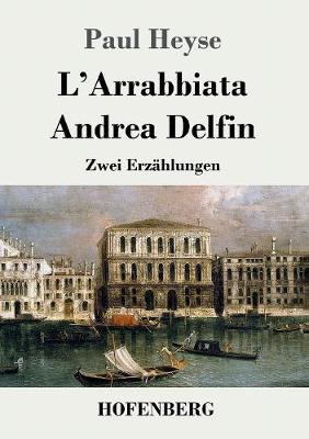 Book cover for L'Arrabbiata / Andrea Delfin