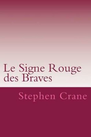 Cover of Le Signe Rouge des Braves