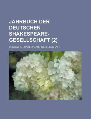 Book cover for Jahrbuch Der Deutschen Shakespeare-Gesellschaft (2)