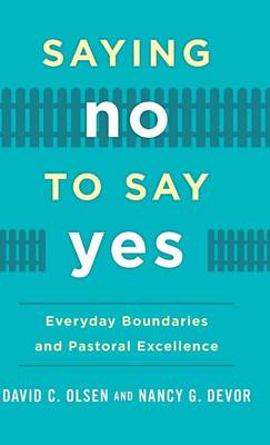 Book cover for Saying No to Say Yes