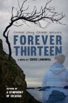 Book cover for Forever Thirteen