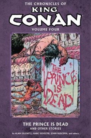 Cover of Chronicles Of King Conan Volume 4: The Prince Is Dead And Other Stories