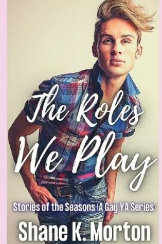 Cover of The Roles We Play