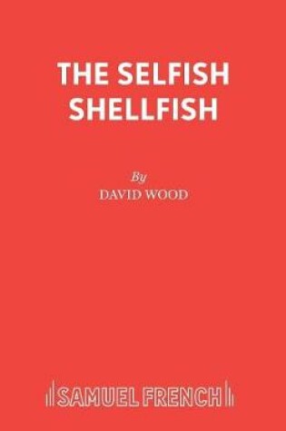 Cover of Selfish Shellfish