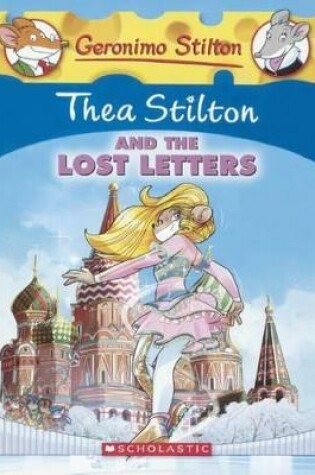 Cover of Thea Stilton and the Lost Letters