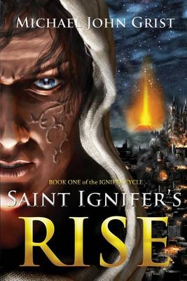 Book cover for Saint Ignifer's Rise