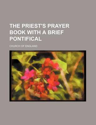 Book cover for The Priest's Prayer Book with a Brief Pontifical