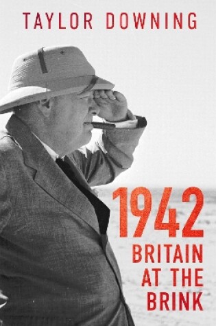 Cover of 1942: Britain at the Brink