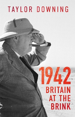 Book cover for 1942: Britain at the Brink