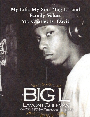 Book cover for My Life, My Son "Big L" and Family Values