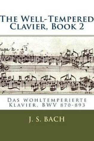 Cover of The Well-Tempered Clavier, Book 2