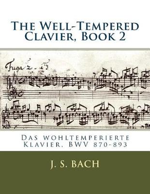 Book cover for The Well-Tempered Clavier, Book 2