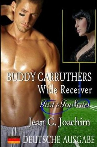 Cover of Buddy Carruthers, Wide Receiver (Deutsche Ausgabe)