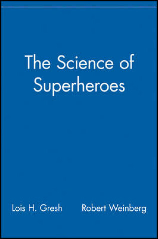Cover of The Science of Superheroes