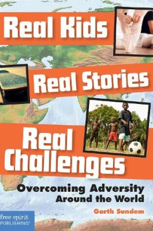 Cover of Real Kids, Real Stories, Real Challenges