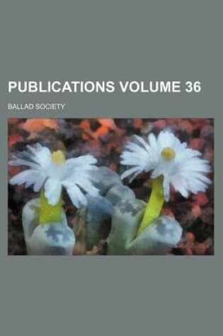 Cover of Publications Volume 36