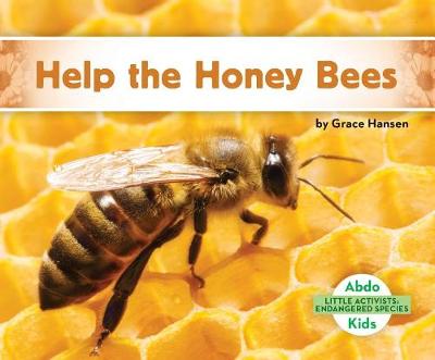 Cover of Help the Honey Bees